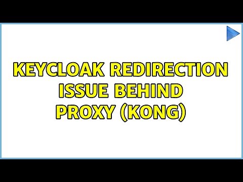 Keycloak redirection issue behind proxy (Kong)
