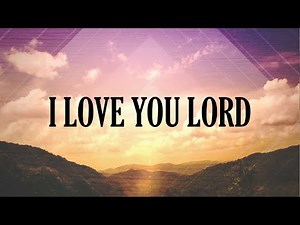 I Love You Lord Instrumental