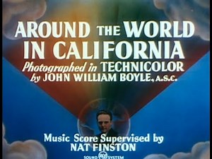 Around the World in California - 1947