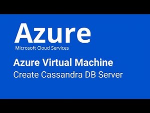 Azure - Create Cassandra DB Server in Virtual Machine