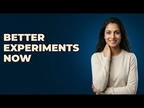 What Are Best Practices In Experimental Design?