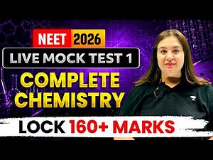 NEET 2026 Live Mock Test 1 🔥 Full Chemistry Test | 45 Questions | Sonali Ma'am