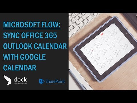 How to sync Office 365 Calendar with Google Calendar using Flow