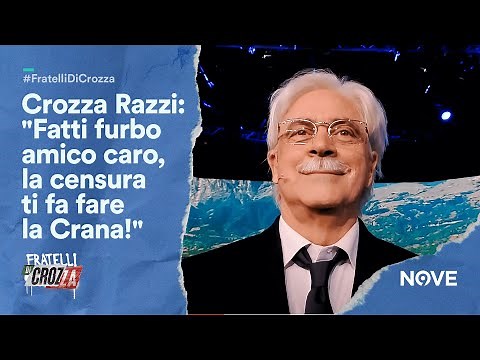 Crozza Razzi: "Fatti furbo amico caro, la censura ti fa fare la Crana!" | Fratelli di Crozza