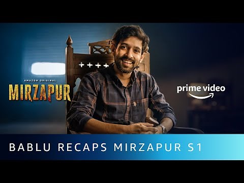 Bablu Bhaiya Recaps Mirzapur S1 | Vikrant Massey | Amazon Original | Oct 23