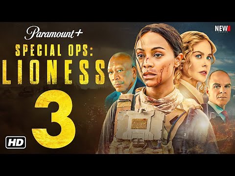 Special Ops Lioness Season 3 Trailer - Paramount+, Release Date, Episode 1, Cast, Plot, Zoe Saldana