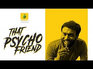 That Psycho Friend - extended version | Karikku