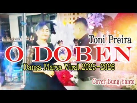 Dansa Viral_O DOBEN_TONI PREIRA || Cover Bung Yanto( Offecial Video Mudik)