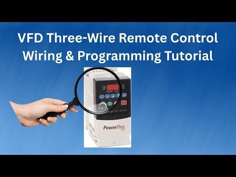 VFD Three-Wire Remote Control Wiring & Programming Tutorial