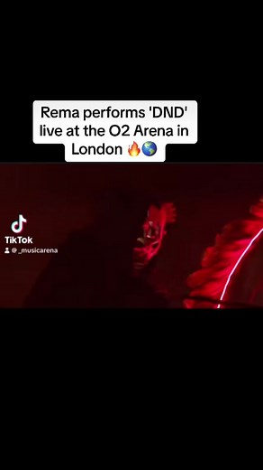 Rema performs 'DND' live at the O2 Arena in London. 🔥#rema #o2arena #remalivein02arena #musicarena | Real GH Music