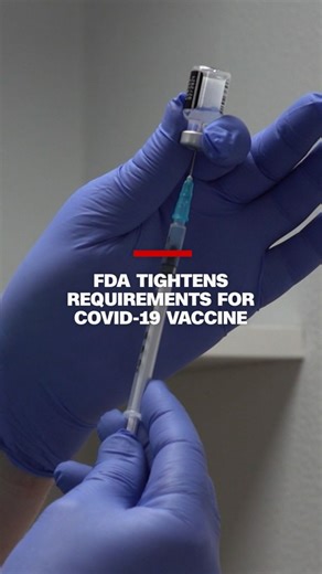 FDA tightens requirements for Covid-19 vaccine