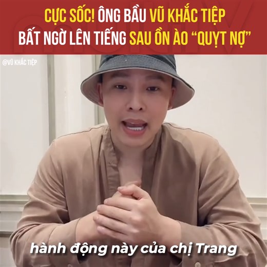 5.2M views · 10K reactions | Cực sốc! Ông bầu Vũ Khắc Tiệp bất ngờ lên tiếng sau ồn ào "quỵt nợ" Nguồn: Vũ Khắc Tiệp | Vietnam's Next Top Model | Facebook