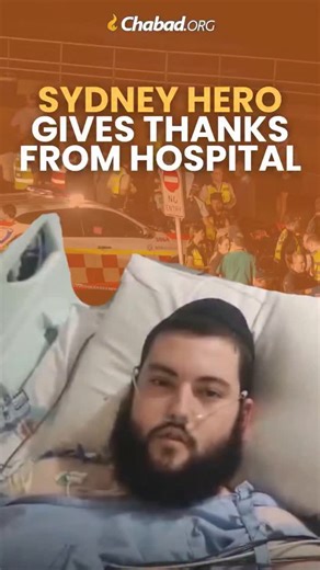 Chabad.org on Instagram: "SYDNEY HERO GIVES THANKS FROM HOSPITAL Yanky Super is an emergency first responder with Hatzalah. He was struck in the back by a bullet while helping those injured This is what he has to say."
