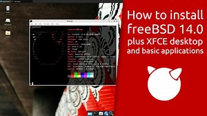 How to install freeBSD 14.0 plus XFCE desktop and basic applications — Hive