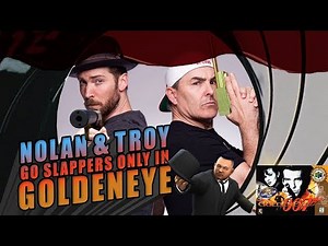 Nolan North and Troy Baker Go Slappers Only in GoldenEye 007