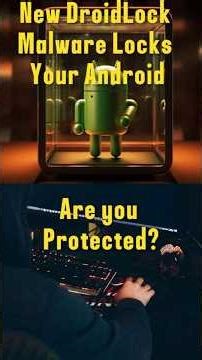 New DroidLock Malware Locks Your Android — Are you Protected?