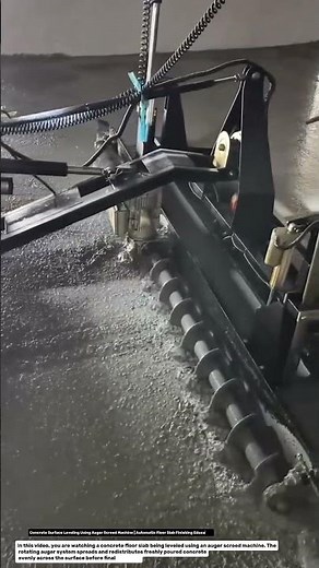 Concrete Surface Leveling Using Auger Screed Machine | Automatic Floor Slab Finishing Education.