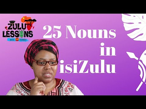 Nouns in isiZulu | How to speak isiZulu | Beginner Zulu Lessons