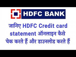 How to check and download HDFC credit card statement? How to make HDFC credit card payment online.