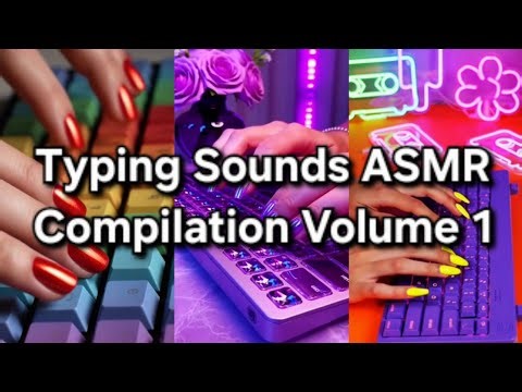 Typing Sounds ASMR Compilation Volume 1 | ASMR 4 ADHD #TypingASMR