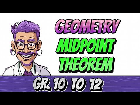 Geometry - Midpoint theorem (Grade 10 Math)
