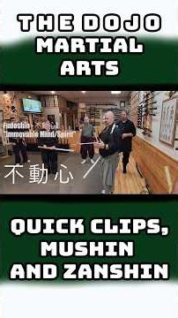 Martial Arts Principles When Mushin becomes Zanshin