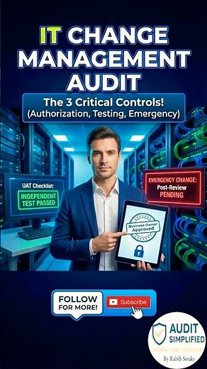 IT Auditors: Stop Just Checking Tickets! 3 Critical Steps to Auditing Change Management 🔒