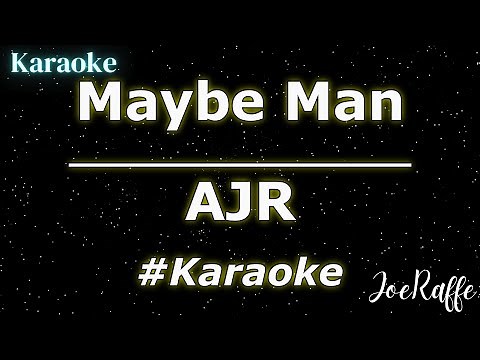 AJR - Maybe Man (Karaoke)