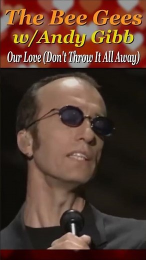 Bee Gees, Andy Gibb: Our Love (Don't Throw It All Away) Live 1997 #shorts