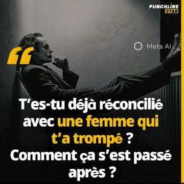 T'es-tu déjà réconcilié avec une femme qui t'a trompé ?Comment ça s'est passé après ?#Motivation