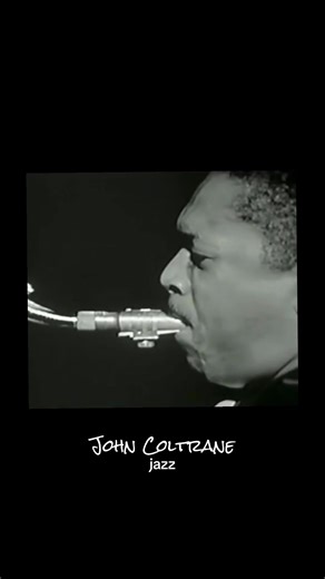 John Coltrane jazz #jazzmusic #johncoltrane