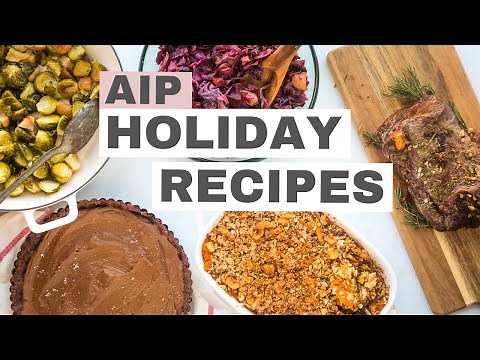 AIP HOLIDAY RECIPES | Prep everything up to 3 days ahead of time!