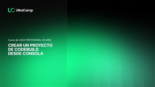 2. Crear un proyecto de CodeBuild desde consola