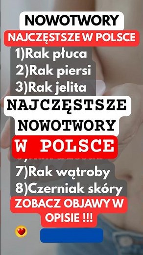 8 NAJCZĘSTSZYCH NOWOTWORÓW W POLSCE – OBJAWY I CZYNNIKI RYZYKA #nowotwór