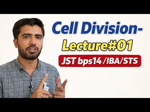 Cell Division - Lecture#01| Mitosis | Explained for JST test | IBA | STS |