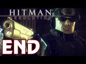 Hitman: Absolution - [ENDING] PART 18 Playthrough [PS3] TRUE-HD QUALITY