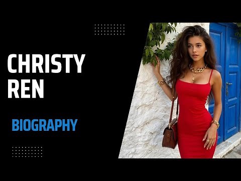 Christy Ren: The Story Behind Her Online Career