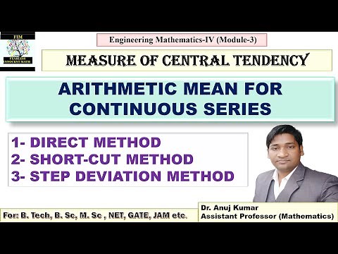 Measure of Central Tendency | Arithmetic Mean for Continuous Series | Arithmetic Mean Examples
