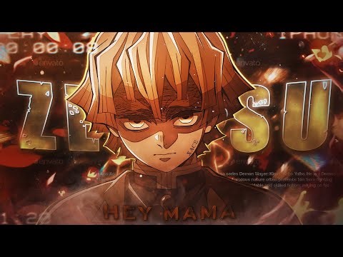 Zenitsu amv ! [Edit/Amv] [Hey mama]