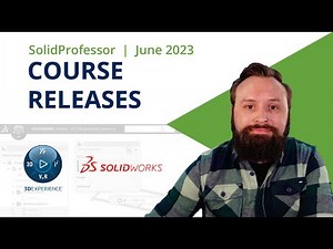 SolidProfessor’s New 3DEXPERIENCE and SOLIDWORKS Training Courses