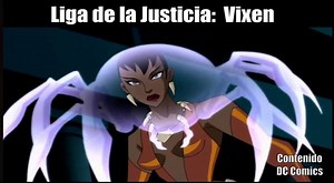 En "La Liga de la Justicia" Vixen fue una superheroina que participó en varias misiones y, además, tuvo un romance con Linterna Verde. ¿Qué les pareció este personaje? | Contenido DC Comics
