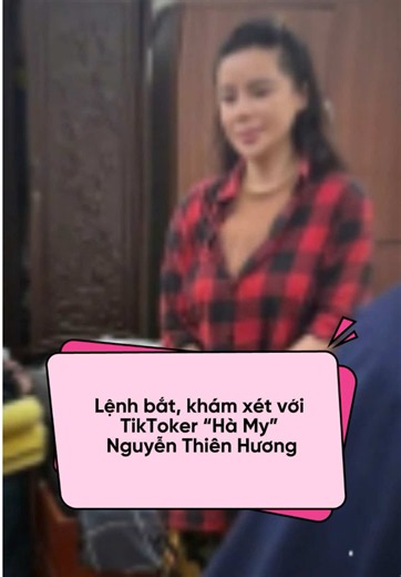 Công an TP Hà Nội ngày 18/6/2026 cho biết, ngày 16/6, Cơ quan An ninh điều tra Công an TP đã thi hành Lệnh bắt bị can để tạm giam, Lệnh khám xét đối với bị can Nguyễn Thiên Hương (sinh năm 1982; trú tại phường Hồng Hà, TP Hà Nội) về tội “Lợi dụng các quyền tự do dân chủ xâm phạm lợi ích của Nhà nước, quyền, lợi ích hợp pháp của tổ chức, cá nhân”. Trước đó, từ tháng 07/2025 đến tháng 11/2025, lợi dụng mạng xã hội Tiktok, đối tượng Nguyễn Thiên Hương đã đăng tải 09 video clip trên tài khoản tiktok
