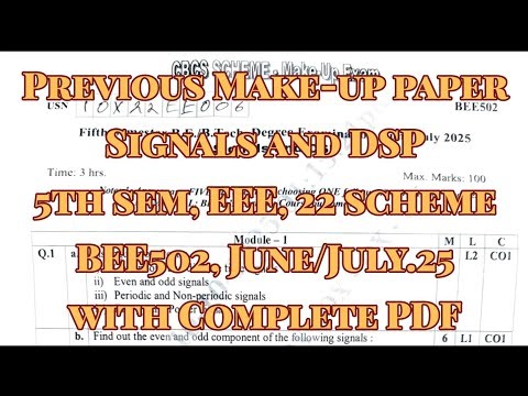 Signals and DSP, Previous make-up paper, 22 scheam, June/July.25, EEE, BEE502, with PDF