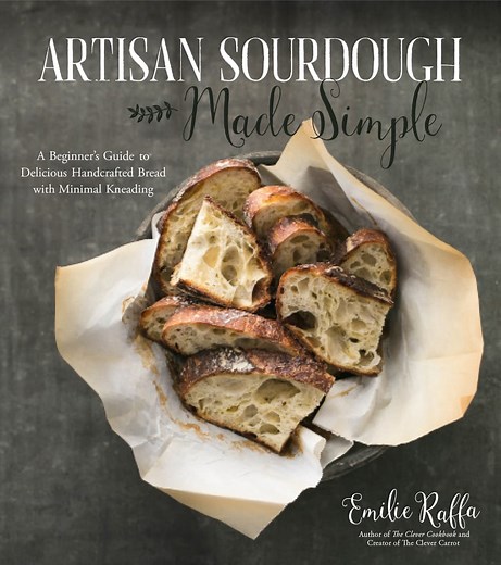 Artisan Sourdough Made Simple - The Clever Carrot