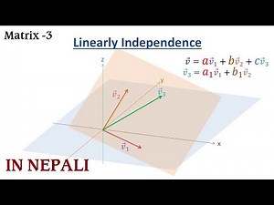 Linearly Dependent and Linearly Independent Vectors