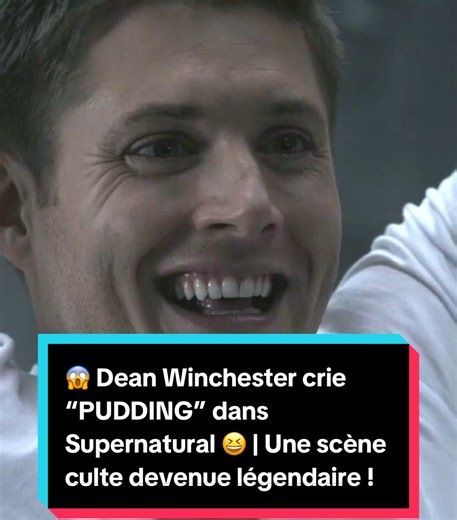 😱 Dean Winchester crie “PUDDING” dans Supernatural 😆 | Une scène culte devenue légendaire ! #supernatural #deanwinchester #jensenackles #PUDDING #samwinchester #jaredpadalecki