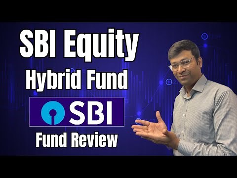 SBI Equity Hybrid Fund | SBI Equity Hybrid Fund Review | Best debt mutual funds 2025