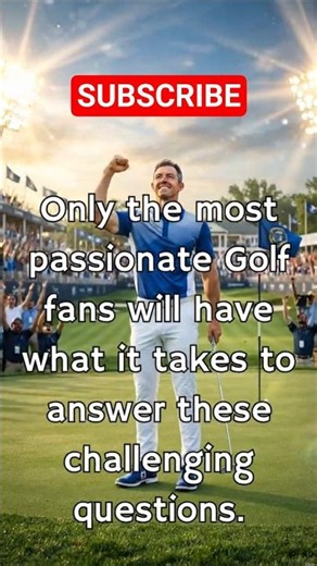 Can You Pass This Impossible Golf Trivia Test? ⛳