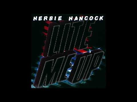 Herbie Hancock – Lite Me Up | Full Album (1982)
