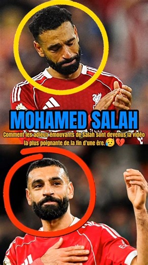 How Salah's emotional farewell became the most poignant video of the end of an era. 😥💔